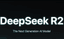 Deepseek R2 - Next Generation Ai Model